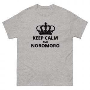 Keep Calm and Nobomoro™ Classic Tee